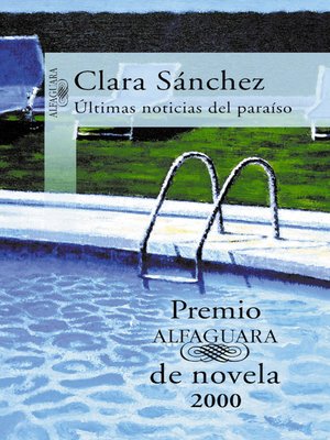 cover image of Últimas noticias del paraíso (Premio Alfaguara de novela 2000)
